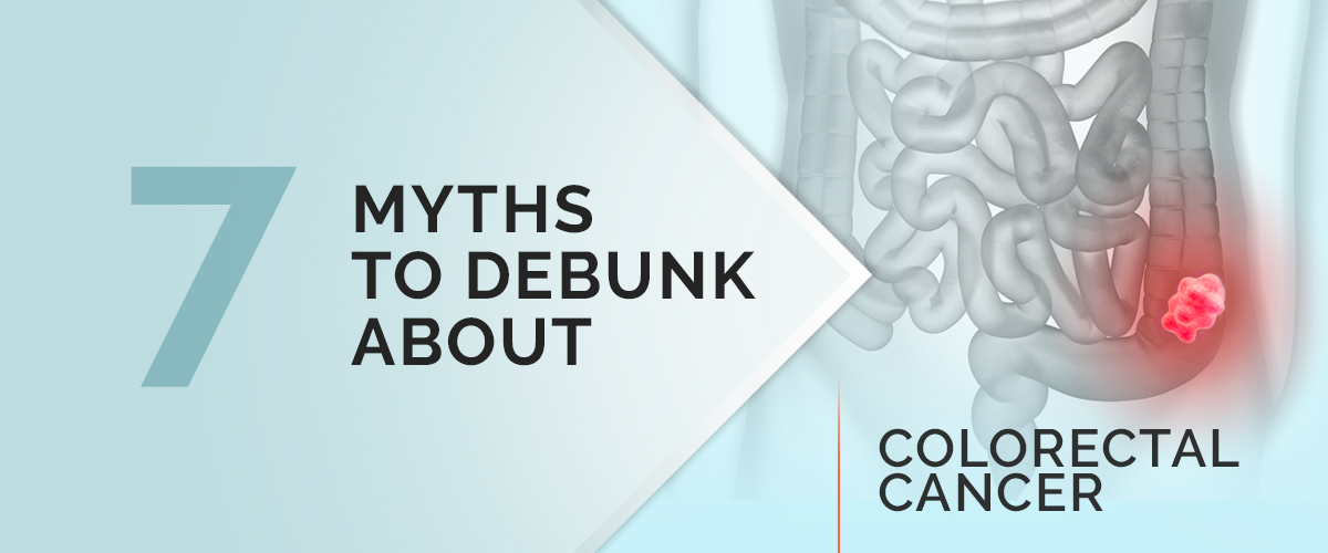 With cases in young people on the rise, a gastroenterologist debunks common misconceptions around colorectal cancer and explains why early detection is so important.